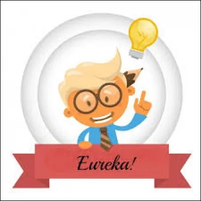 "Eurêka!" est exclamation attribuée à Newton.