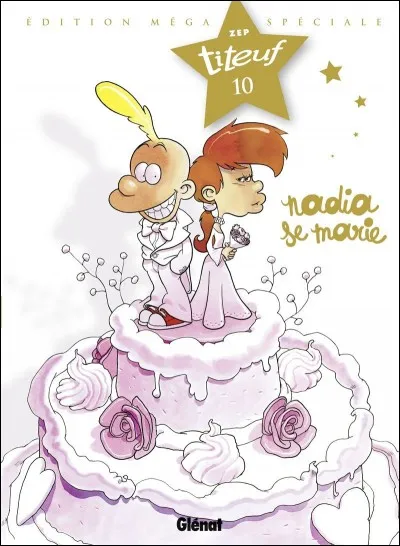 Titeuf aimerait-il se marier avec la fille qu'il aime ?