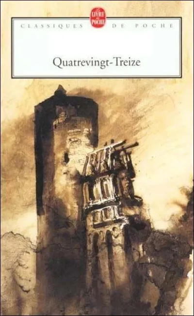 Qui a écrit le roman "Quatre-vingt-treize" qui traite de la Révolution française ?