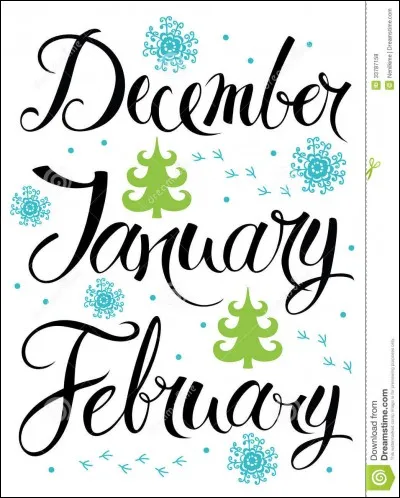Allez, courage, on va faire les mois ! 
Comment dit-on "décembre, janvier, février" ?