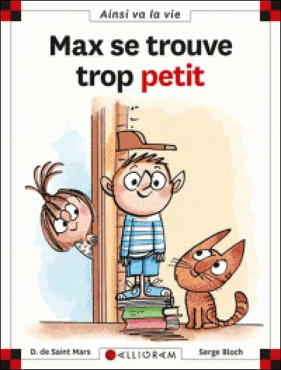 Quel est le numéro du livre "Max se trouve trop petit" ?