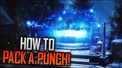 Comment activer le Pack-a-Punch ?