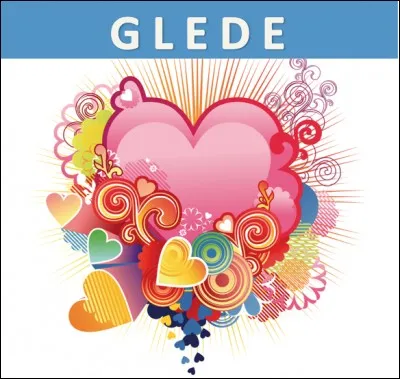 Que signifie le mot norvégien "glede" en français ?