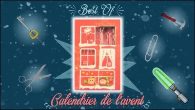 Comment la case 24 du calendrier de l'avent de 2016 a-t-elle été ouverte ? (R.I.P le calendrier)