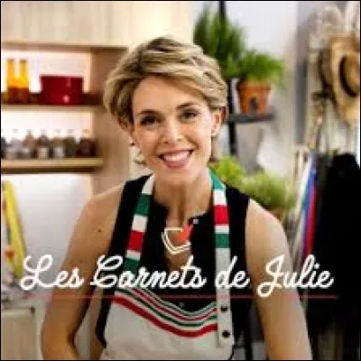 Comment s'appelle l'émission culinaire présentée par Julie Andrieu sur France 3 ?
