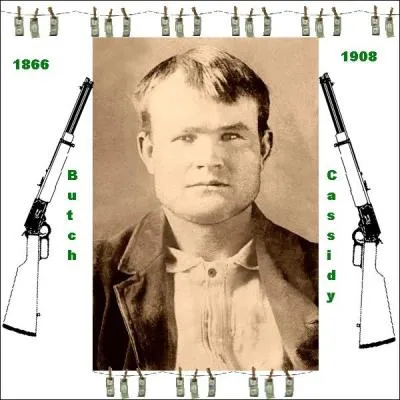 Pilleur de banques et de trains, n Robert Leroy Parker, il est mort en 1908 en Bolivie. Plus connu sous le nom de...