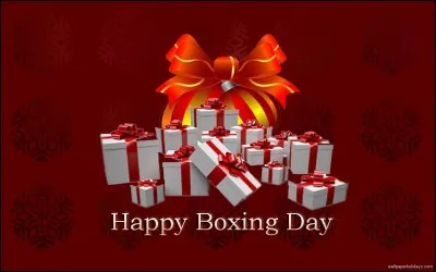 Le « Boxing Day » est un jour férié depuis 1871 dans de nombreux pays anglocophone. En Grande-Bretagne, c'est le premier jour des soldes et également le jour des derbys sportifs. Aussi appelé « Le jour des boîtes », à quelle date a lieu cette fête ?