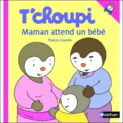 Comment s'appelle la maman de T'choupi ?