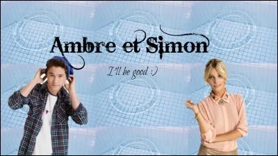 Ambre a-t-elle tromp&eacute; Simon ?
