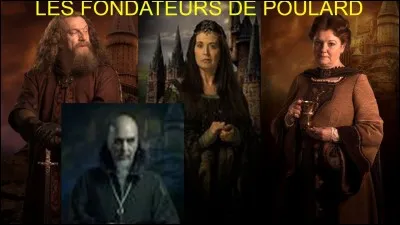 Qui a mal tourné dans les quatre fondateurs de Poudlard ?