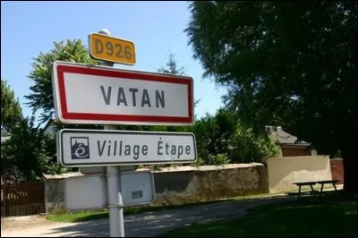 Dans quel département situeriez-vous Vatan ?