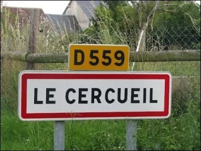 Dans quel département situeriez-vous Le Cercueil ?