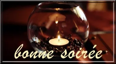 Une bonne soirée, c'est plutôt :