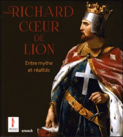 Qui était Richard Cur de Lion ?