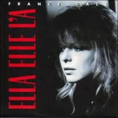 Sur quel album studio trouve-t-on la chanson "Elle, elle l'a" ?