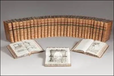 Sous la direction de quels personnages du siècle des Lumières, l'Encyclopédie a-t-elle été écrite ?