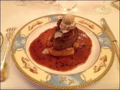 Voici son tournedos surmonté d'une tranche de foie gras qui porte le nom de :