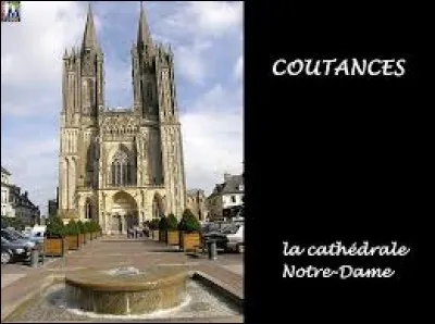 À Coutances (Manche), les habitants portent le gentilé ...