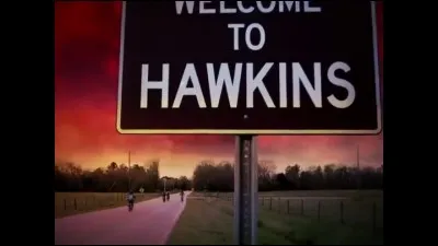 Quels héros de fiction vivent dans la ville de Hawkins ?