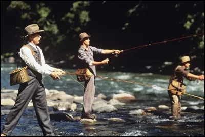 Dans ce beau film racontant l'histoire de deux frères, Et au milieu coule une rivière (A river runs through it en VO), le père et ses fils sont amateurs de pêche à la mouche. Quel poisson pêchent-ils ?