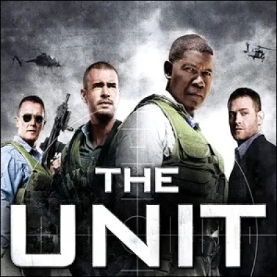 "The Unit" : Les héros de cette équipe font partie des...