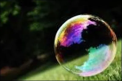 Tu vois une bulle. Qu'en penses-tu ?