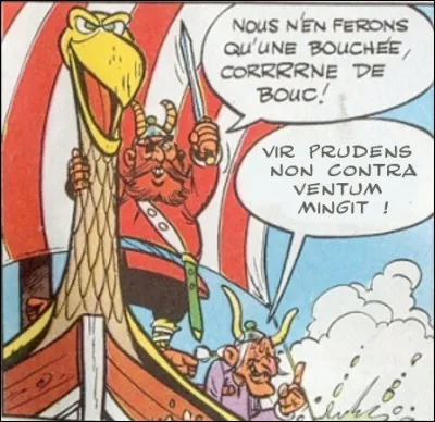 « Vir prudens non contra ventum mingit ! » : encore une maxime à méditer, non ?