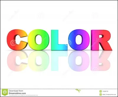 La couleur que tu préfères est...