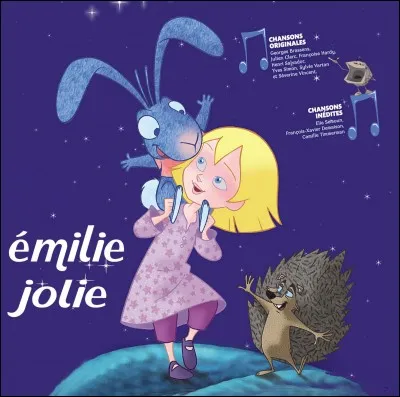 C - "Émilie Jolie" est un conte musical de Philippe "Chatel".