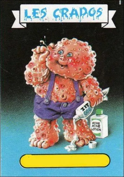 Comment s'appelle ce Crados?