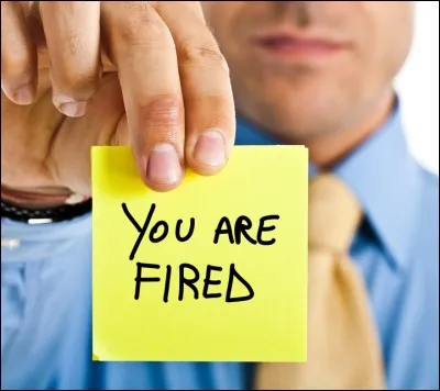 Qui aime virer quelqu'un de la manière forte ?