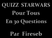 Quiz Quizz Star Wars ' Pour Tous '