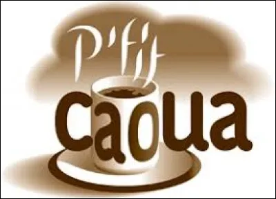 Quelle est l'origine de "caoua" ?