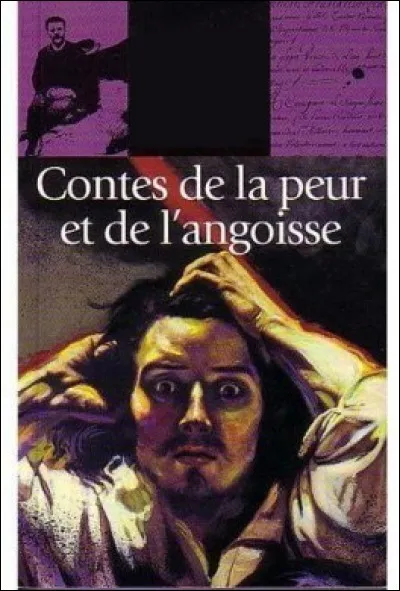Qui a écrit "Contes de la peur et de l'angoisse" ?