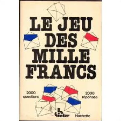Qui a répété pendant 30 ans : ''À demain, si vous le voulez bien ! '' ou ''À lundi, si le cur vous en dit !'' à la fin de chaque émission radiophonique de France Inter ''Le Jeu des Mille Francs'' ?