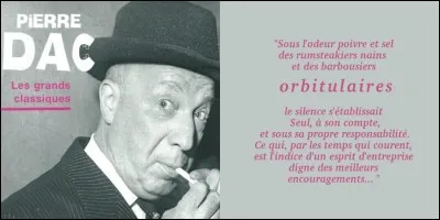 À toutes choses, malheur est bon ! Si vous souffrez de « dysorthophtalmie » chronique, vous risquez moins l'« endodactylage troquatoire ». Avez-vous ouvert un il ?