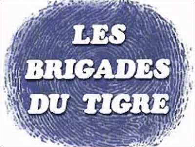 De quoi les Brigades du tigre sont-elles l'ancêtre ?