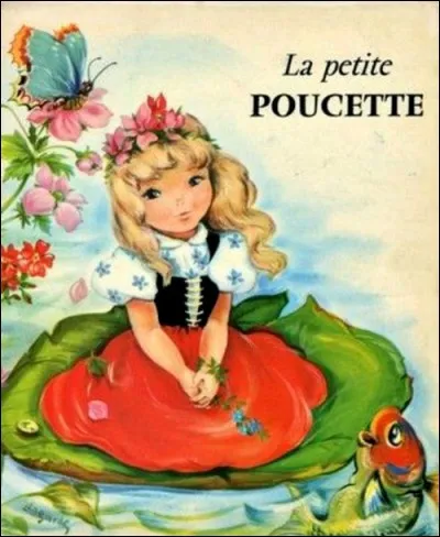 Quel écrivain a créé le conte intitulé "Poucette" ?