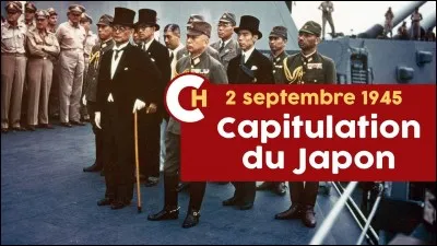Quel jour de 1945 le Japon a-t-il capitulé ?