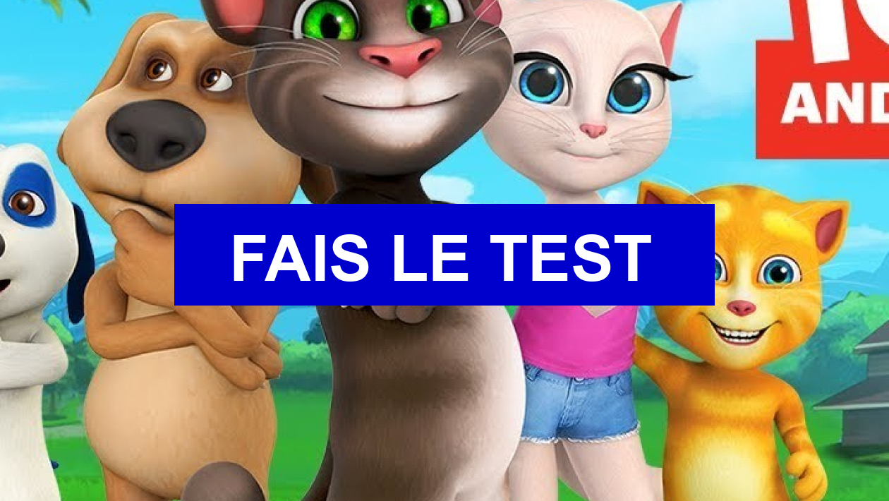 Test Friends Quel Personnage Es tu Test de personnalité Quel personnage de Talking Tom es-tu ?