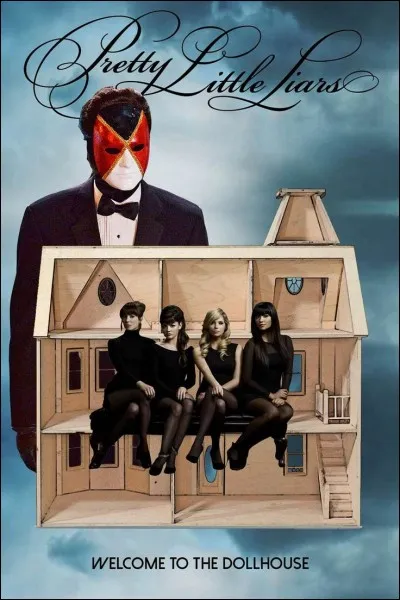 Dans la saison 7, épisode 1, les filles sont enfermées dans une maison de poupées sous terre. Les personnes présentes sont :