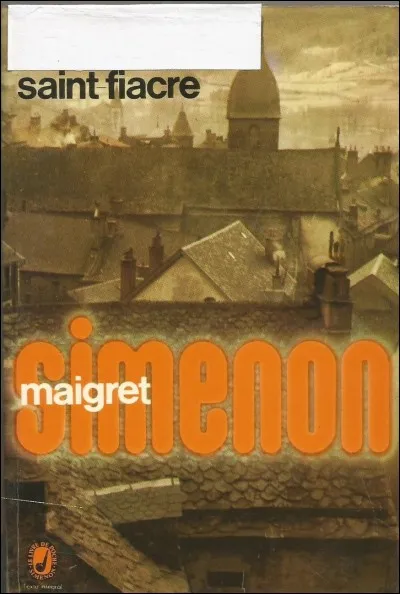 Qu'est-ce qui est de Saint-Fiacre ?