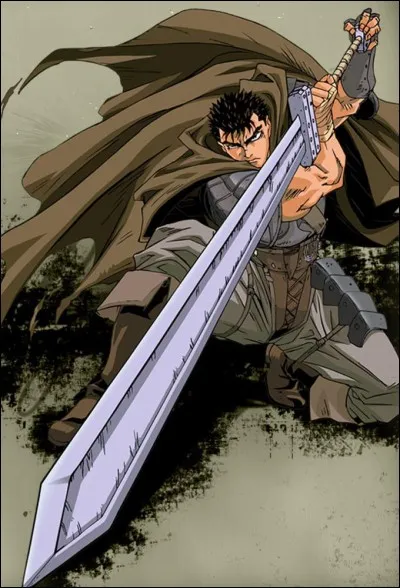Sûrement l'un des épéistes le plus fort des mangas, Guts, du manga "Berserk", manie une épée aussi grande qu'un homme. Il a tué plus de 100 guerriers de Tudor d'affilée, seul. Le seul homme qui l'ait vaincu fut Griffith lors de leur premier combat. Mais lors du deuxième, Guts a brisé la lame de Griffith dès le premier échange. Quel est le nom de l'épée qu'il a utilisée pour accomplir cet acte ?