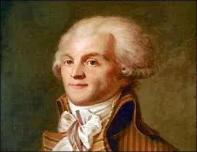 Robespierre avait un surnom ; lequel ?
