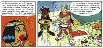 Astérix et Cléopâtre > Là, il suffira de vous pencher sur le côté esthétique des choses. Que scrutez-vous ?
