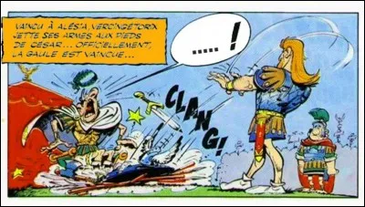 On aura attendu plus de 20 siècles (et l'album « Astérix chez les Bretons ») pour connaître enfin l'expression historique de César à la reddition de Vercingétorix. Qui fut brève. Laquelle ?