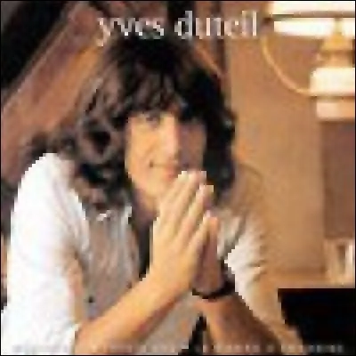 Quelle maman "veut que son amant dîne à la maison'', selon Yves Duteil ?