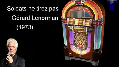 Complétez cet extrait de la chanson "Soldats ne tirez pas" : 
Soldats ne tirez pas
...