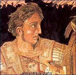 Mon prcepteur ne fut autre que le grand Aristote. Je fus l'un des plus grands conqurants de l'Histoire. Ma plus belle victoire fut celle des Gaugamles sur Darius III. Qui suis-je ?
