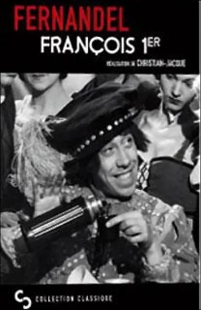 Dans "Francois 1er", avec quoi Fernandel prédit-il l'avenir aux personnages de la Renaissance ?